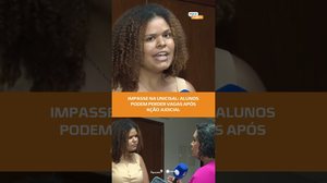 #FiqueAlerta | Mais de 150 alunos da UNICISAL podem perder vaga; Justiça analisa caso