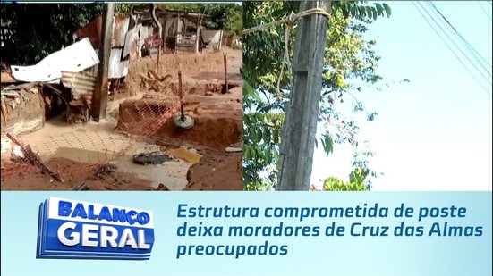 Estrutura comprometida de poste deixa moradores de Cruz das Almas preocupados