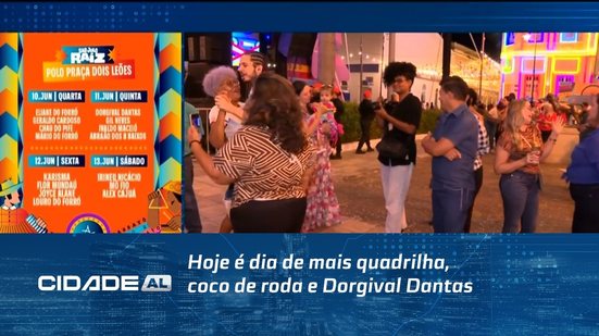 Hoje é dia de mais quadrilha, coco de roda e Dorgival Dantas