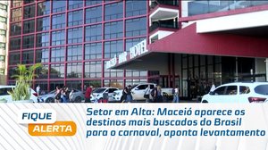 Maceió aparece os destinos mais buscados do Brasil para o carnaval, aponta levantamento