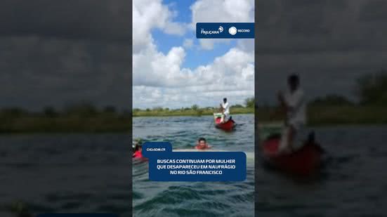 Mulher segue desaparecida após embarcação naufragar no Rio São Francisco | #CidadeAL
