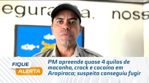 PM apreende quase 4 quilos de maconha, crack e cocaína em Arapiraca; suspeita conseguiu fugir