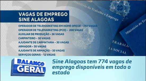 Sine Alagoas tem 774 vagas de emprego disponíveis em todo o estado