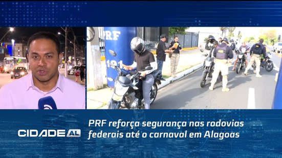PRF reforça segurança nas rodovias federais até o carnaval em Alagoas
