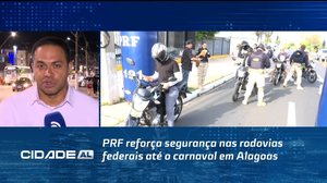 PRF reforça segurança nas rodovias federais até o carnaval em Alagoas