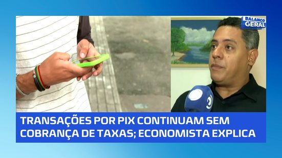 Governo Federal reforça: transações via Pix continuam sem cobrança de taxas