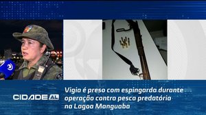 Vigia é preso com espingarda durante operação contra pesca predatória na Lagoa Manguaba