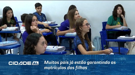 Muitos pais já estão garantindo as matrículas dos filhos