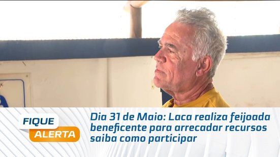 Dia 31 de Maio: Laca realiza feijoada beneficente para arrecadar recursos saiba como participar