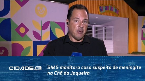 SMS monitora caso suspeito de meningite na Chã da Jaqueira