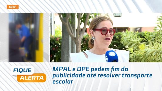 MPAL e DPE pedem fim da publicidade até resolver transporte escolar