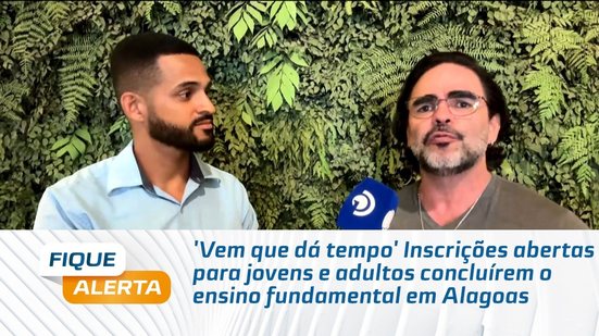 Inscrições abertas para jovens e adultos concluírem o ensino fundamental em Alagoas