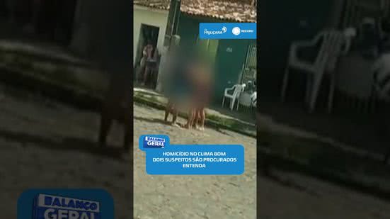 🚔Dois homens são procurados por suspeita de matar jovem no Clima Bom | #BalançoGeralAL