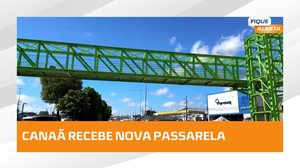 Prefeitura conclui instalação da estrutura da nova passarela do Canaã