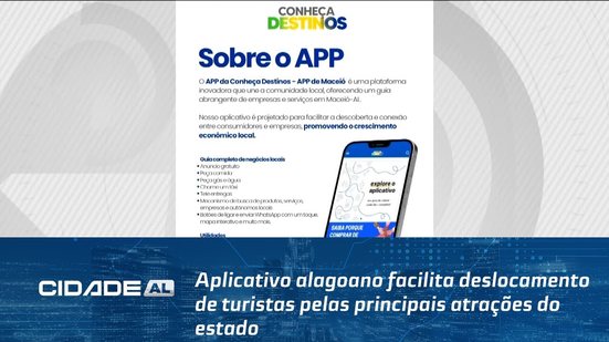 Aplicativo alagoano facilita deslocamento de turistas pelas principais atrações do estado