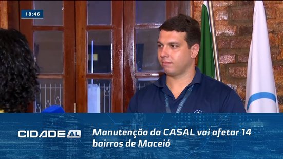 Abastecimento de Água: Manutenção da CASAL vai afetar 14 bairros de Maceió