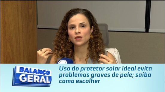 Uso do protetor solar ideal evita problemas graves de pele; saiba como escolher