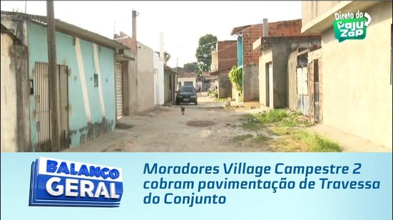 Moradores Village Campestre 2 cobram pavimentação de Travessa do Conjunto