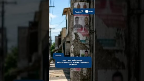 Eleições 2026: propaganda em postes e medidores pode gerar multa de até R$ 8 mil #CidadeAL