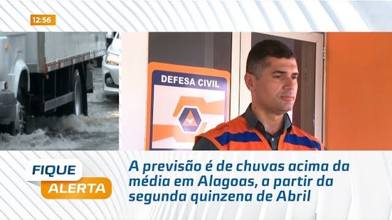 A previsão é de chuvas acima da média em Alagoas, a partir da segunda quinzena de Abril