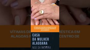 BUSQUE AJUDA: vítimas de violência doméstica em AL podem buscar centros de acolhimento #FiqueAlerta
