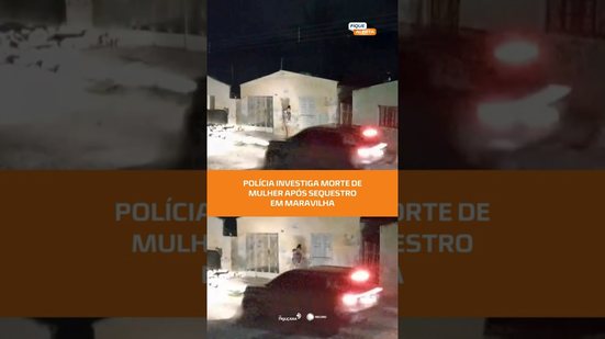 Jovem de 18 anos é encontrada morta após sequestro em Maravilha #FiqueAlerta
