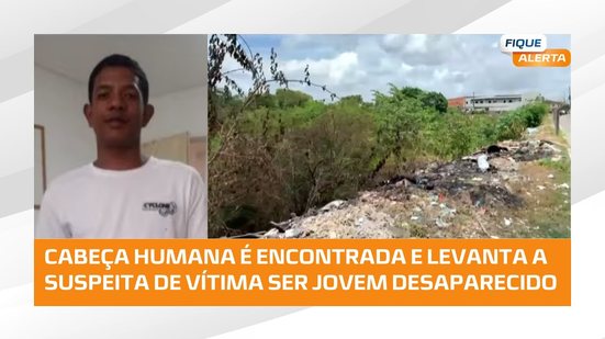 Cabeça humana é encontrada no Tabuleiro; família acredita que seja de Anthony Vinícius