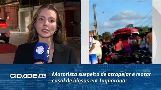Motorista suspeito de atropelar e matar casal de idosos em Taquarana se apresenta à polícia
