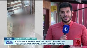 Jovens que foram mortas em São Miguel dos Milagres eram amigas, aponta investigação