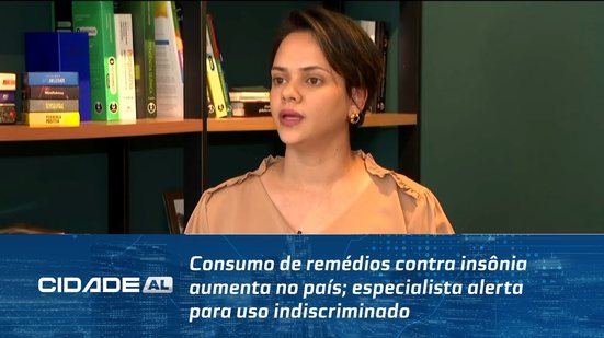 Consumo de remédios contra insônia aumenta no país; especialista alerta para uso indiscriminado