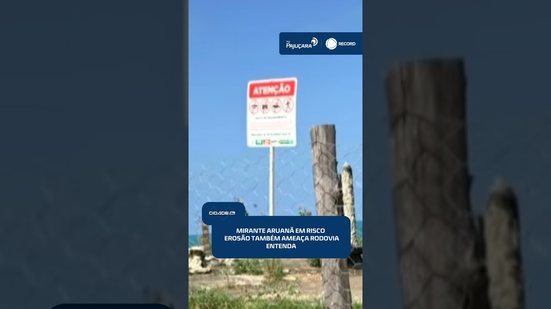 ⚠️ Alerta em Japaratinga: erosão no Mirante Aruanã pode ameaçar a AL-101 Norte | #CidadeAL