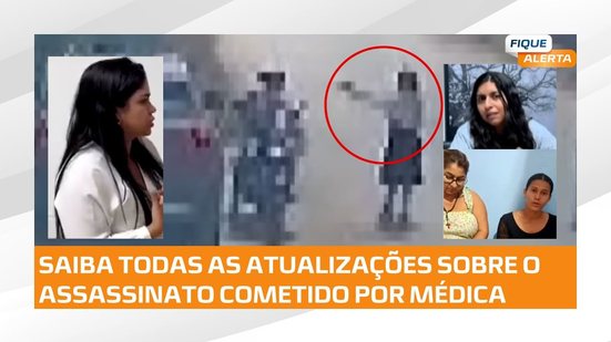 DESDOBRAMENTOS: médica alega legítima defesa, não é acatada por justiça e família apresenta versões