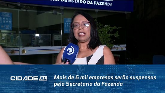 Mais de 6 mil empresas serão suspensas pela Secretaria da Fazenda por pendências fiscais