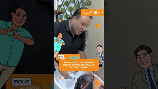 💅 Ventura se aventura: Bruno aprende os segredos do salão de beleza | #FiqueAlerta