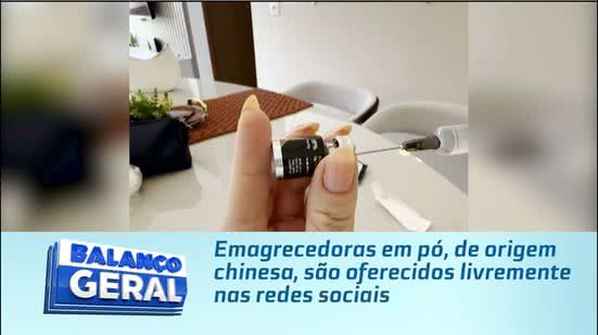 Emagrecedoras em pó, de origem chinesa, são oferecidos livremente nas redes sociais