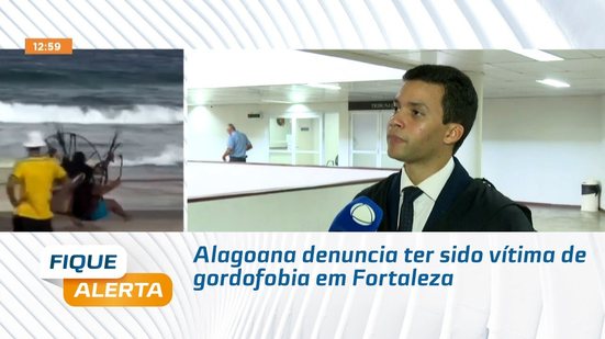 Alagoana denuncia ter sido vítima de gordofobia em Fortaleza