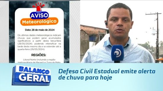 Defesa Civil Estadual emite alerta de chuva para hoje