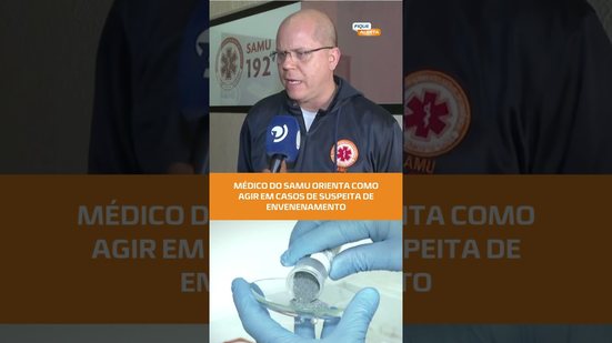 SUSPEITA DE ENVENENAMENTO? Médico do Samu ensina como agir, entenda! #FiqueAlerta