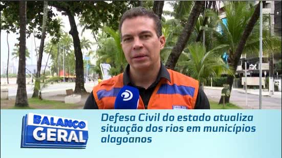 Defesa Civil do estado atualiza situação dos rios em municípios alagoanos