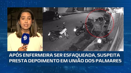 🚨 Mulher esfaqueada em União dos Palmares: suspeita presta depoimento à polícia