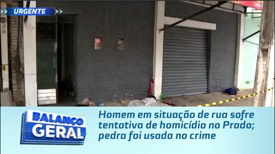 Homem em situação de rua sofre tentativa de homicídio no Prado; pedra foi usada no crime