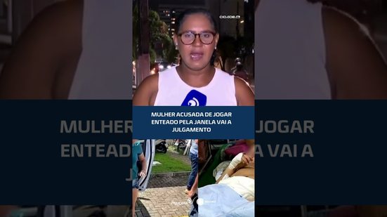 Acusada de arremessar criança 6 anos será julgada nesta quarta #CidadeAL