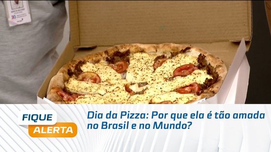 Dia da Pizza: Por que ela é tão amada no Brasil e no Mundo?
