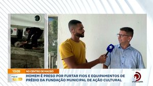 Homem é preso por furtar fios e equipamentos de prédio da fundação municipal de ação cultural