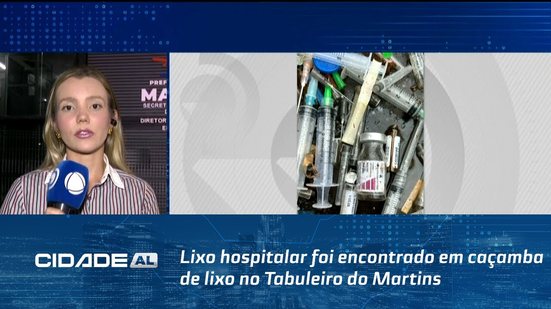 Lixo hospitalar foi encontrado em caçamba de lixo no Tabuleiro do Martins