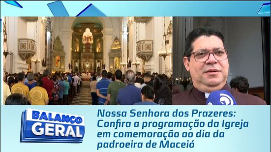 Confira a programação da Igreja em comemoração ao dia da padroeira de Maceió