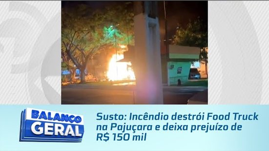 Susto: Incêndio destrói Food Truck na Pajuçara e deixa prejuízo de R$ 150 mil