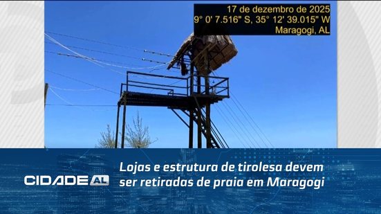 Lojas e estrutura de tirolesa devem ser retiradas de praia em Maragogi
