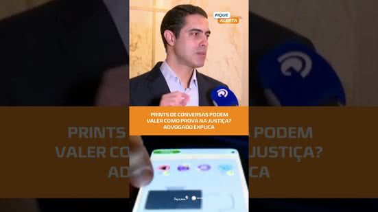 #FiqueAlerta | Prints de WhatsApp e redes sociais podem decidir ações na Justiça