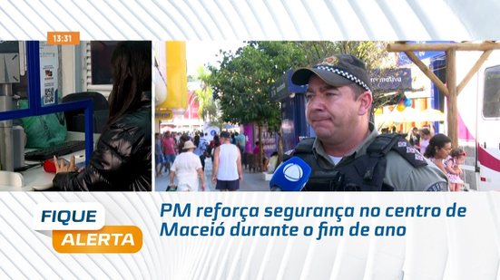 PM reforça segurança no centro de Maceió durante o fim de ano
